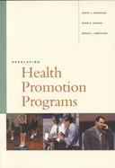 Developing Health Promotion Programs cover