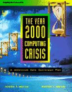 The Year 2000 Computing Crisis: A Millennium Date Conversion Plan with 3.5 Disk cover