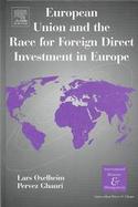 European Union and the Race for Foreign Direct Investment in Europe cover