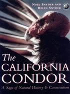 The California Condor A Saga of Natural History and Conservation cover
