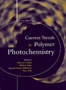 Current Trends in Polymer Photochemistry cover
