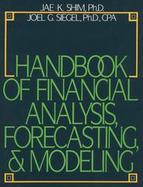 Handbook of Financial Analysis, Forecasting & Modeling cover