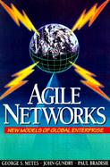 Agile Networking: Competing Through the Internet and Intranets cover