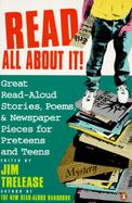 Read All About It! Great Read-Aloud Stories, Poems, and Newspaper Pieces for Preteens and Teens cover