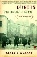 Dublin Tenement Life: An Oral History cover
