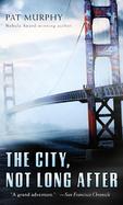 The City, Not Long After cover