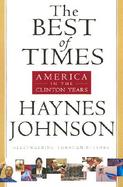 The Best of Times America in the Clinton Years cover