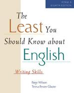 The Least You Should Know About English Writing Skills  Form A cover