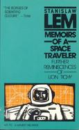 Memoirs of a Space Traveler Further Reminiscences of Ijon Tichy cover