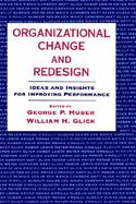 Organizational Change and Redesign Ideas and Insights for Improving Performance cover