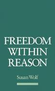 Freedom Within Reason cover