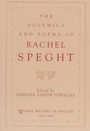 The Polemics and Poems of Rachel Speght cover