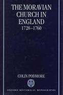 The Moravian Church in England, 1728-1760 cover