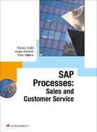 SAP Process: Sales and Customer Service with CDROM cover