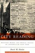 City Reading Written Words and Public Spaces in Antebellum New York cover