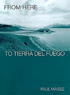 From Here to Tierra Del Fuego cover