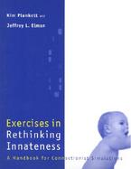 Exercises in Rethinking Innateness A Handbook for Connectionist Simulations cover