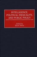 Intelligence, Political Inequality, and Public Policy cover
