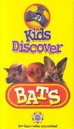 Kids Discover Bats cover