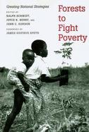 Forests to Fight Poverty Creating National Strategies cover