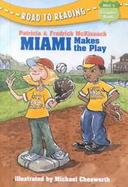 Miami Makes the Play cover