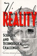 Virtual Reality Scientific and Technological Challenges cover