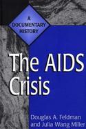 The AIDS Crisis A Documentary History cover