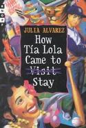 How Tia Lola Came to Visit/Stay cover