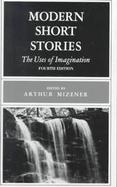 Modern Short Stories The Uses of Imagination cover