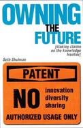 Owning the Future: Staking Claims on the Knowledge Frontier cover