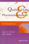 Quality of Life & Pharmacoeconomics: An Introduction cover