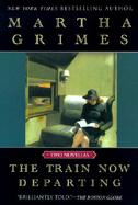 Train Now Departing Two Novellas cover