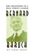 Bernard M. Baruch The Adventures of a Wall Street Legend cover