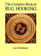 The Complete Book of Rug Hooking cover