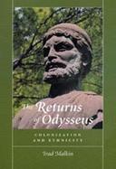 The Returns of Odysseus Colonization and Ethnicity cover