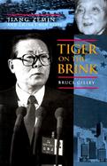 Tiger on the Brink Jiang Zemin and China's New Elite cover