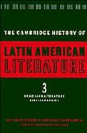 The Cambridge History of Latin American Literature: Volume 3, Brazilian Literature; Bibliographies cover