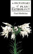A Dictionary of Plant Pathology cover