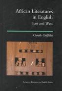 African Literatures in English: East and West cover