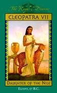 Cleopatra VII Daughter of the Nile cover