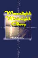 Moonlight Midnight Glory cover