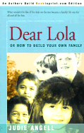 Dear Lola Or How to Build Your Own Family cover