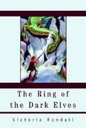 The Ring of the Dark Elves cover