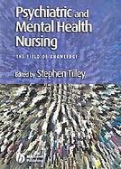 Psychiatric and Mental Health Nursing The Field of Knowledge cover