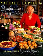 Nathalie Dupree's Comfortable Entertaining: At Home with Ease & Grace cover