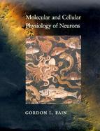Molecular and Cellular Physiology of Neurons cover