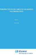 Perspectives on Adults Learning Mathematics Research and Practice cover