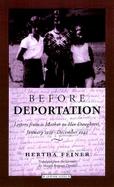 Before Deportation Letters from a Mother to Her Daughters January 1939-December 1942 cover
