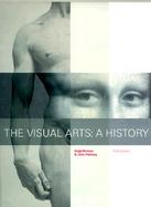 The Visual Arts: A History cover