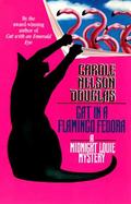 Cat in a Flamingo Fedora A Midnight Louie Mystery cover